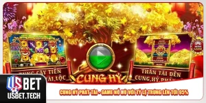 Cung Hỷ Phát Tài - Game Nổ Hũ Với Tỷ Lệ Trúng Lên Tới 95%